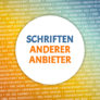 Schriften anderer Anbieter