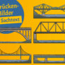 Bauen und Konstruieren: Brücken